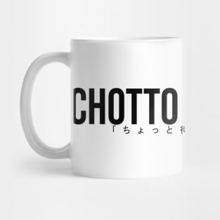 Chotto A Minute Mug